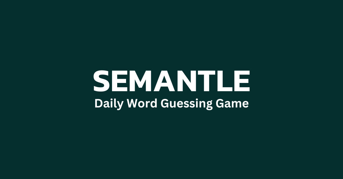Semantle | Guess the secret word